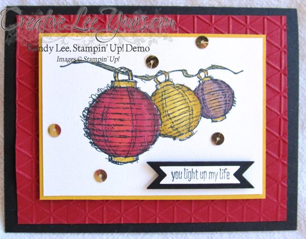 Today & Everyday by Wendy Lee, #creativeleeyours, Stampin Up!, Cards, Paper Lantern
