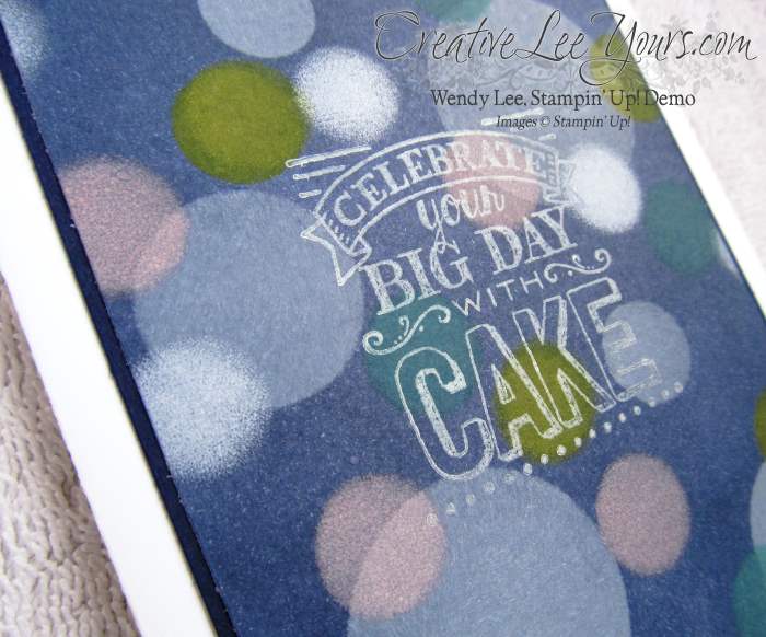 Big Day Bokeh Birthday by Wendy Lee, #creativeleeyours, Stampin' Up!, #SAB2015