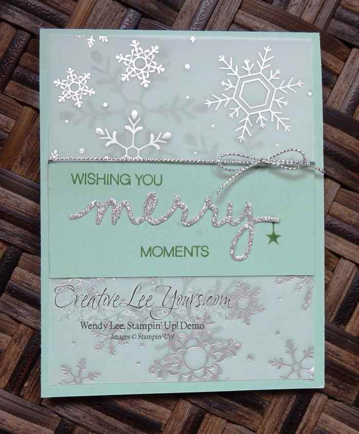 Merry Moments Snowflakes by Wendy Lee, #creativeleeyours, Stampin' Up!, Holly Jolly Greetings, Versatile Christmas, Christmas Greeting Thinlits