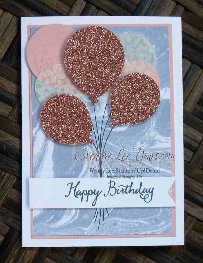 Glitter Balloons by Wendy Lee, #creativeleeyours, Stampin' Up!, Balloon Celebration Stamp Set, Birthday