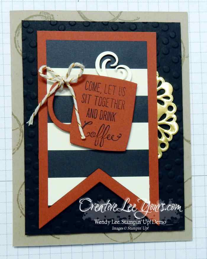 A nice cuppa coffee by wendy lee, #creativeleeyours, Stampin' Up!, masculine card