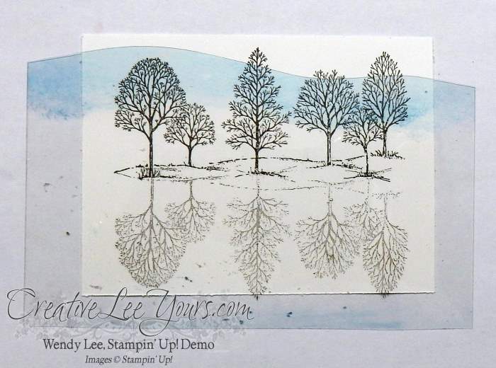Lovely Reflection by Wendy Lee, Stampin Up, Lovely as a Tree stamp set, Wetlands stamp set, Layering Circles Framelits, #creativeleeyours, Hand Made Cards, September 2016 FMN class