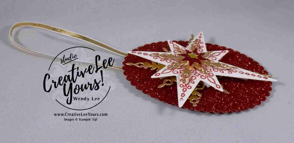Star of Light ornament by Wendy Lee, Stampin' Up!, #creativeleeyours, christmas, hand made, home decor, star of light stamp set, starlight thinlits, 2016 annual party