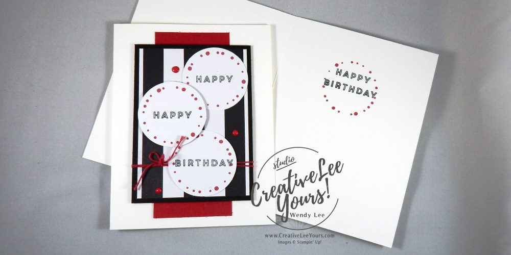 Happy Happy Birthday by Wendy Lee, Stampin Up, #creativeleeyours, December 2016 FMN class, June 2016 Banner Surprise Paper Pumpkin, hand made card