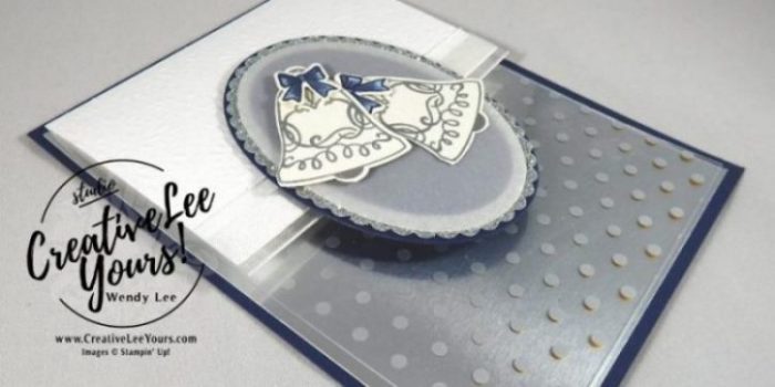 Wedding Bells by Wendy Lee, Stampin Up, #creativeleeyours, Hand made wedding card, seasonal bells stamp set, santas sleigh stamp set, layering ovals, December 2016 FMN class