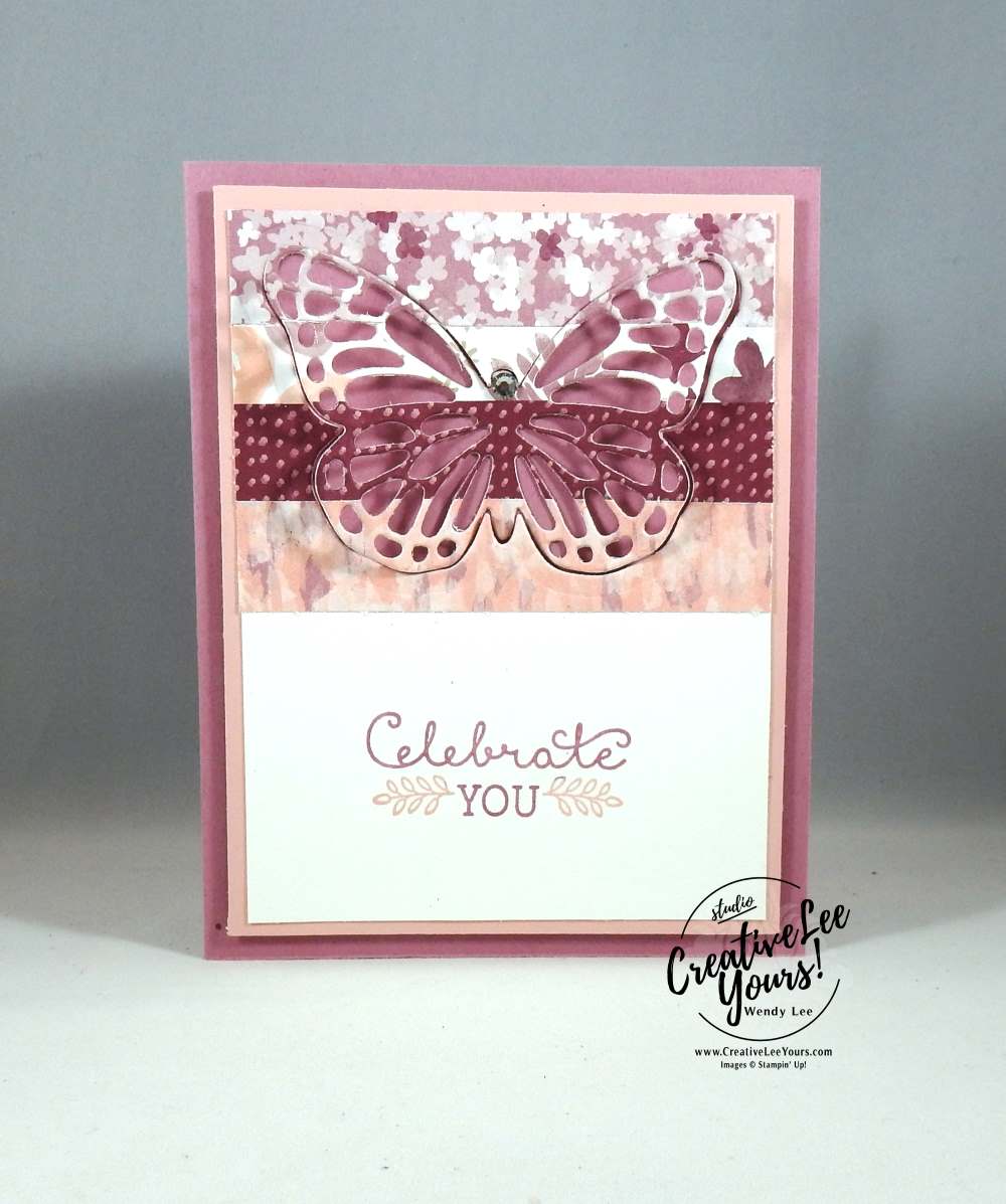 Celebrate You Butterfly by Wendy Lee, Stampin Up,#creativeleeyours,creativelyyours, bolf butterfly framelits, butterfly thinlits, suite sayings, raised butterfly, diemond team meeting