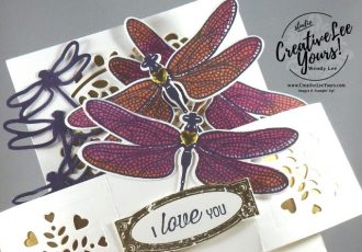 Hexagonal Base Pop-Up by Wendy Lee, Stampin Up, #creativeleeyours, creatively yours, April 2017 FMN class, Dragonfly Dreams Stamp set, Awesomely Artistic stamp set, Flourishing phrases stamp set, detailed dragonfly thinlits,windowbox thinlits, mothers day, pop-up card