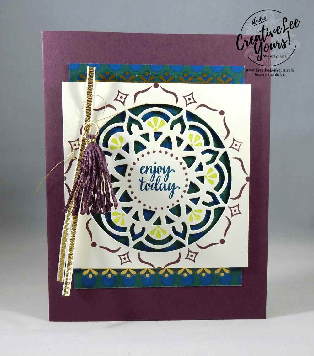 Enjoy Today Medallion with Wendy Lee, Eastern Beauty stamp set, eastern medallion Thinlits, eastern palace bundle, stampin up, #creativeleeyours, creatively yours, handmade card