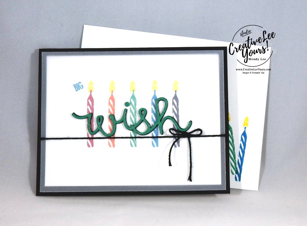 Big Wish Birthday by Wendy Lee, kylie bertucci top ten winners blog hop, wendy lee,#creativeleeyours, stamping, Stampin Up, sweet cupcake stamp set, number of years stamp set, cupcake cutout framelits