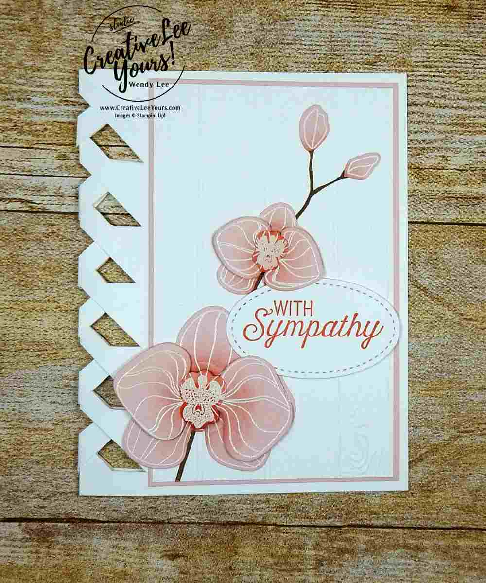Lattice Orchid by Wendy Lee, Stampin Up, stamping, handmade card, #creativeleeyours, creatively yours, climbing orchid stamp set, flourishing phrases stamp set, orchid builder framelits, August 2017 FMN class, sympathy card, embossing