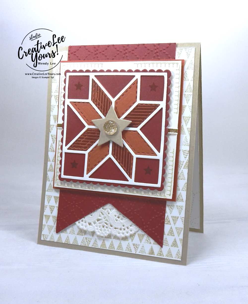 Fall Quilt by Wendy Lee,stampin up, stamping, hand made cards, rubber stamps, #creativeleeyours, creatively yours, September 2017 FMN class, christmas quilt stamp set, birthday, friend