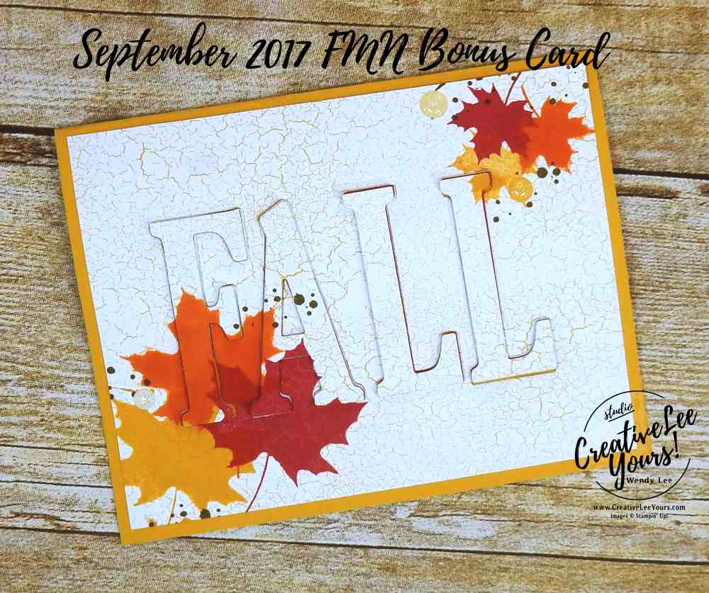 Fall Eclipse by Wendy Lee, Stampin Up, #creativeleeyours, stamping, hand made card, thanks, colorful seasons stamp set, large letter framelits, eclipse technique, stacked letters technique, masculine, September 2017 FMN class
