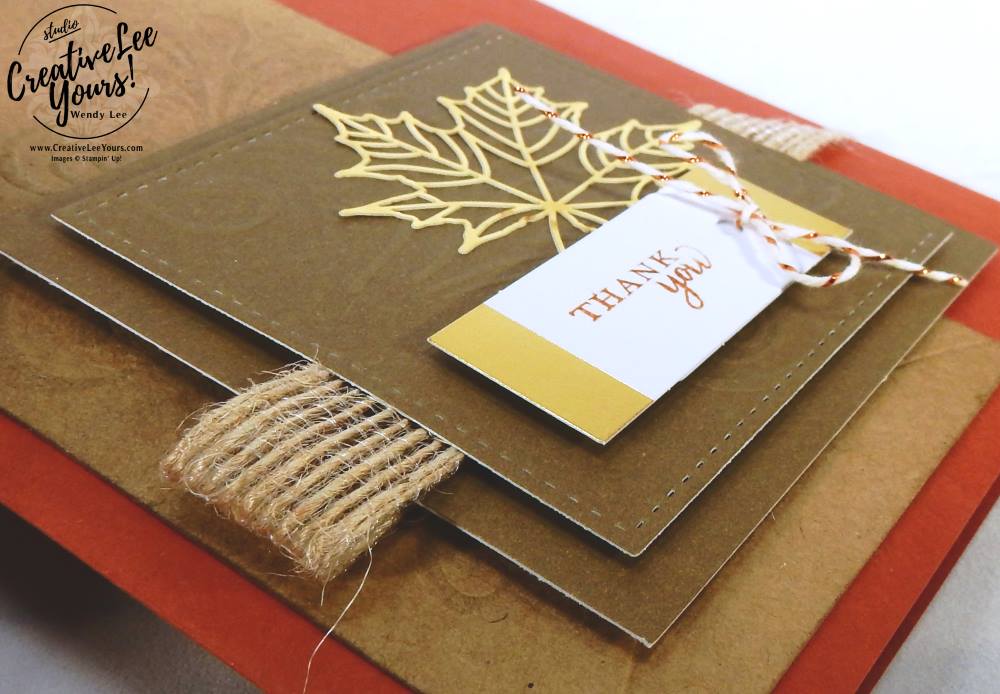 Embossed Thank You by Wendy Lee, September 2017 Layered Leaves Paper Pumpkin Kit, Stampin Up, handmade fall cards and gifts, stamping, #creativeleeyours, creatively yours, thanksgiving cards and gifts