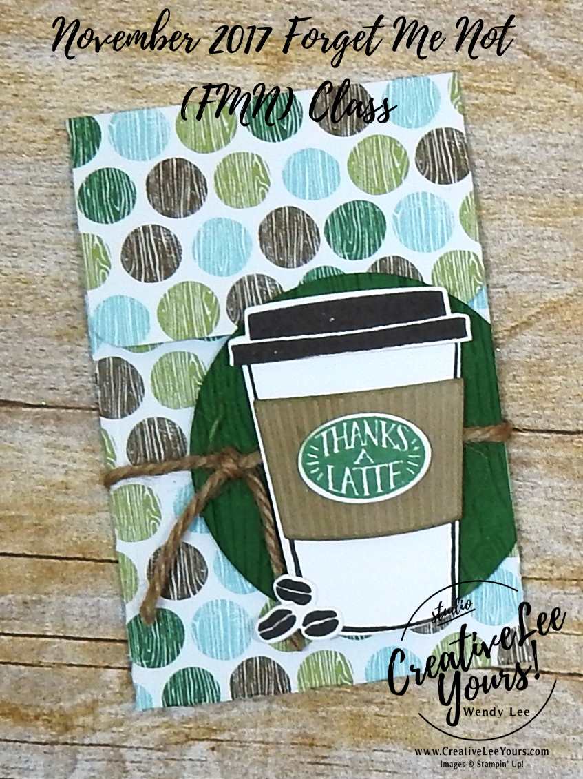 Thanks A Latte Slider Gift Card Holder by Wendy Lee, stamping, handmade, coffee cafe stamp set,Coffee Cups Framelits,masculine,november 2017 fmn class,#creativeleeyours, creatively yours,stampin up