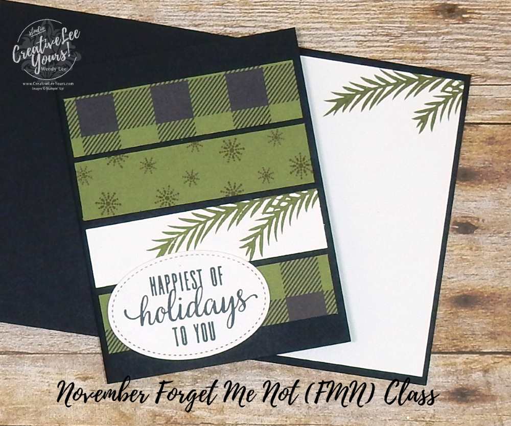 Happiest of Holidays by Wendy Lee, October 2017 Pining For Plaid Paper Pumpkin Kit,christmas cards, handmade, stamping, masculine, Stampin Up,#creativeleeyours, creatively yours, fast and easy, simple, November 2017 FMN class, Bonus card