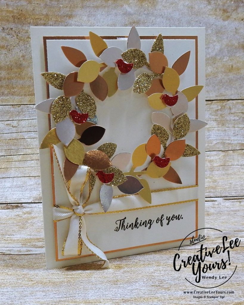 Thinking of You Wreath by Wendy Lee,stampin up, #creativeleeyours,creatively yours, leaf punch, colorful seasons stamp set,handmade,stamping, tree builder punch