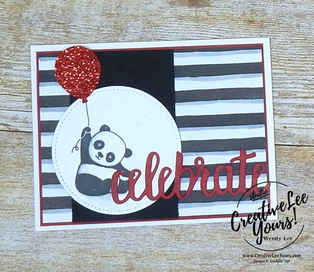 Celebrate Panda by Wendy lee, Stampin Up, stamping, hand made, friend, teacher appreciation, secretaries day, birthday,#creativeleeyours, creatively yours, February 2018 FMN card class, forget me not, SAB, Sale-a-bration,Party Panda stamp set, FREE stamps,celebrate you thinlits,SU