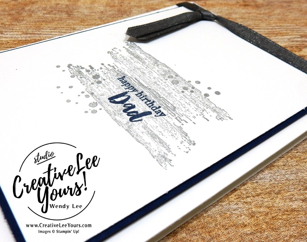 Happy Birthday Dad by Wendy Lee, FREE Printable Tutorial,fathers days,birthday,masculine,Stampin Up, stamping, SU,SU cards, hand made, #creativeleeyours, creatively yours, creative-lee yours,Diemonds team meeting,timeless textures,apron of love ,windsor knot
