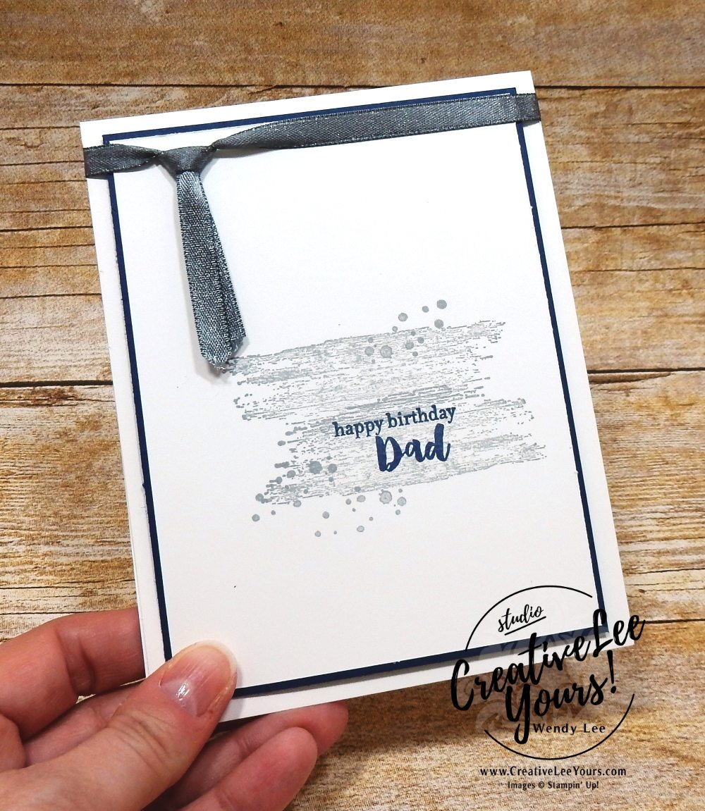 Happy Birthday Dad by Wendy Lee, FREE Printable Tutorial,fathers days,birthday,masculine,Stampin Up, stamping, SU,SU cards, hand made, #creativeleeyours, creatively yours, creative-lee yours,Diemonds team meeting,timeless textures,apron of love ,windsor knot