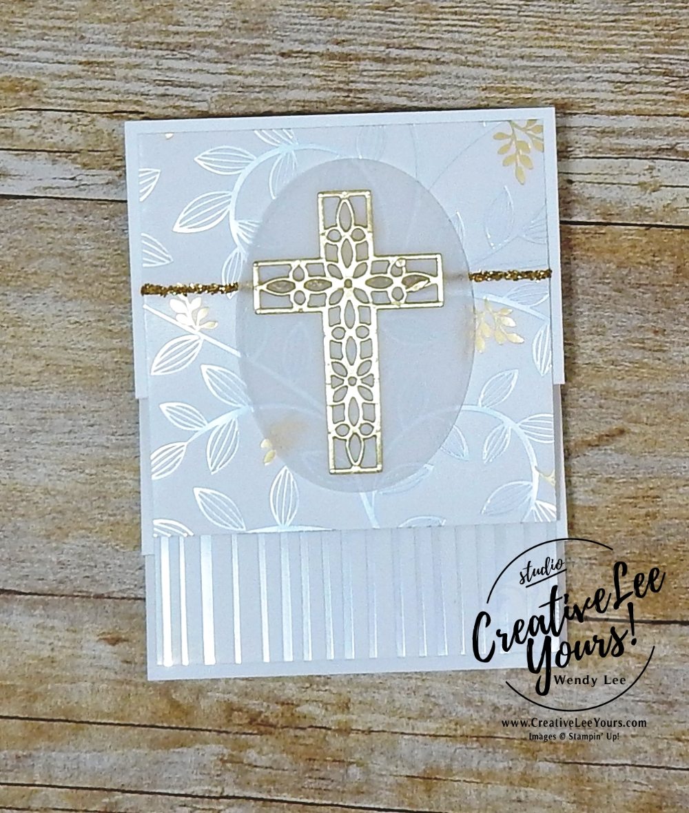 Go For Greece blog hop, kylie bertucci, cardmaking, handmade card, rubber stamps, stampin, stampin up, wendy Lee, #creativeleeyours, creatively yours, creative-lee yours, SU, SU cards, incentive trip, vertical stretch fun fold, hold on to hope stamp set, crosses of hope framelits, springtime foils, SAB, FREE product, Sale-a-bration