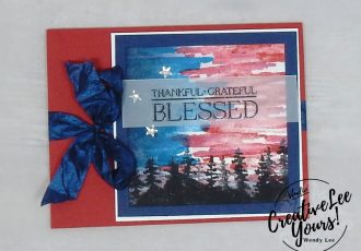 Blessed by wendy lee, stampin up, handmade, stamping, #creativeleeyours, creatively yours, creative-lee yours, Kylie Bertucci, international highlights, blog hop, waterfront stamp set, paisley & posies stamp set, encourage, thanks, support, #makeacardsendacard, SU