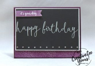 Happy Birthday Friend by wendy lee, stampin up, handmade, stamping, #creativeleeyours, creatively yours, creative-lee yours, Kylie Bertucci, international highlights, blog hop, detailed with love stamp set, friend, #makeacardsendacard, SU, memories & more