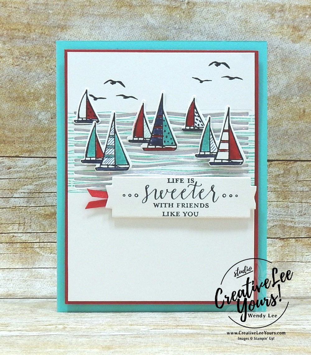 Nautical Birthday by wendy lee, Stampin Up, stamping, handmade card, friend, thank you, birthday, #creativeleeyours, creatively yours, creative-lee yours, July 2018 FMN card class, forget me not, lilypad lake stamp set, SU, SU cards, rubber stamps, lakeside framelits, masculine