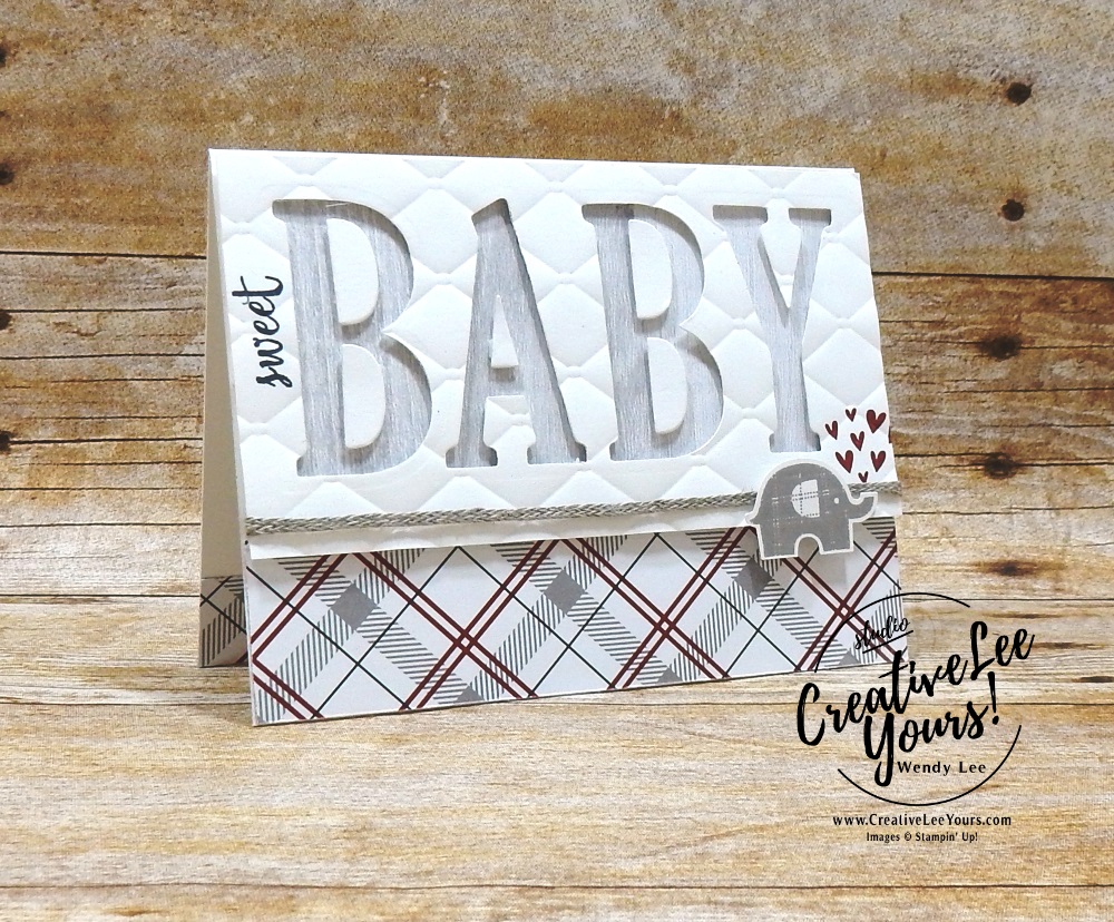 Sweet Baby by Wendy Lee, Printable Tutorial, Kylie’s International Highlights Blog Hop , stampin Up, #creativeleeyours, hand made, baby boy card, stamping, creatively yours, creative-lee yours, little elephant stamp set, make a difference stamp set, printable tutorial
