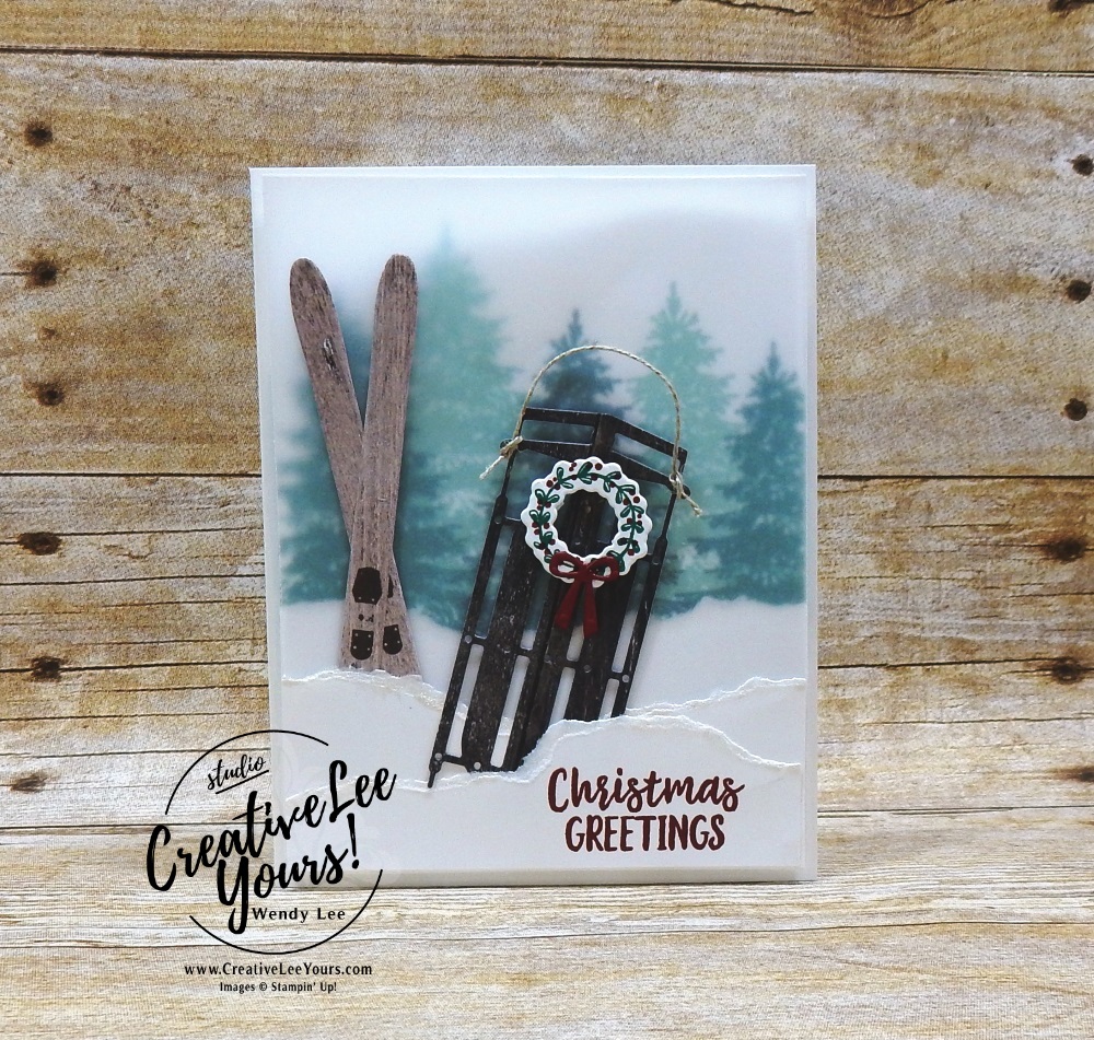 Christmas Greetings by Wendy Lee, Printable Tutorial, stampin Up, #creativeleeyours, hand made, holiday card, stamping, creatively yours, creative-lee yours, Alpine adventure stamp set, Winter Woods stamp set, skiing, sled