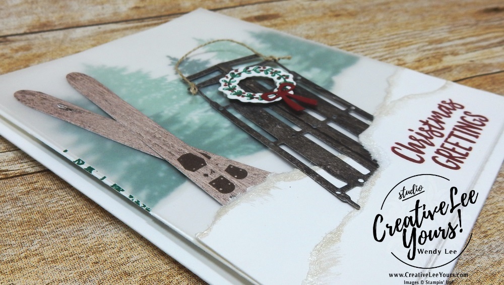 Christmas Greetings by Wendy Lee, Printable Tutorial, stampin Up, #creativeleeyours, hand made, holiday card, stamping, creatively yours, creative-lee yours, Alpine adventure stamp set, Winter Woods stamp set, skiing, sled