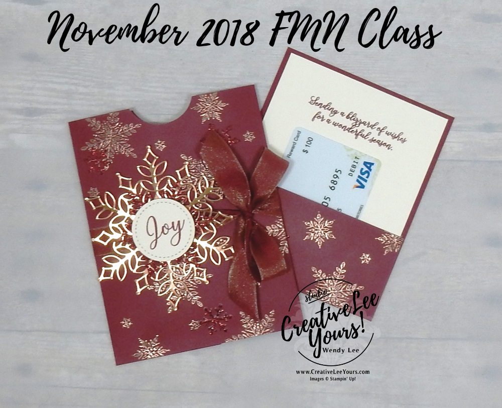 Blizzard Of Joy Gift Card Holder by wendy lee, November 2018 FMN Class, Forget me not, Stampin Up, stamping, handmade card, holiday, christmas, #creativeleeyours, creatively yours, creative-lee yours, SU, SU cards, rubber stamps, paper crafting, Snow is Glistening stamp set, Merry Christmas, Happy Holidays, DIY, card club, snowflake, copper, pocket card