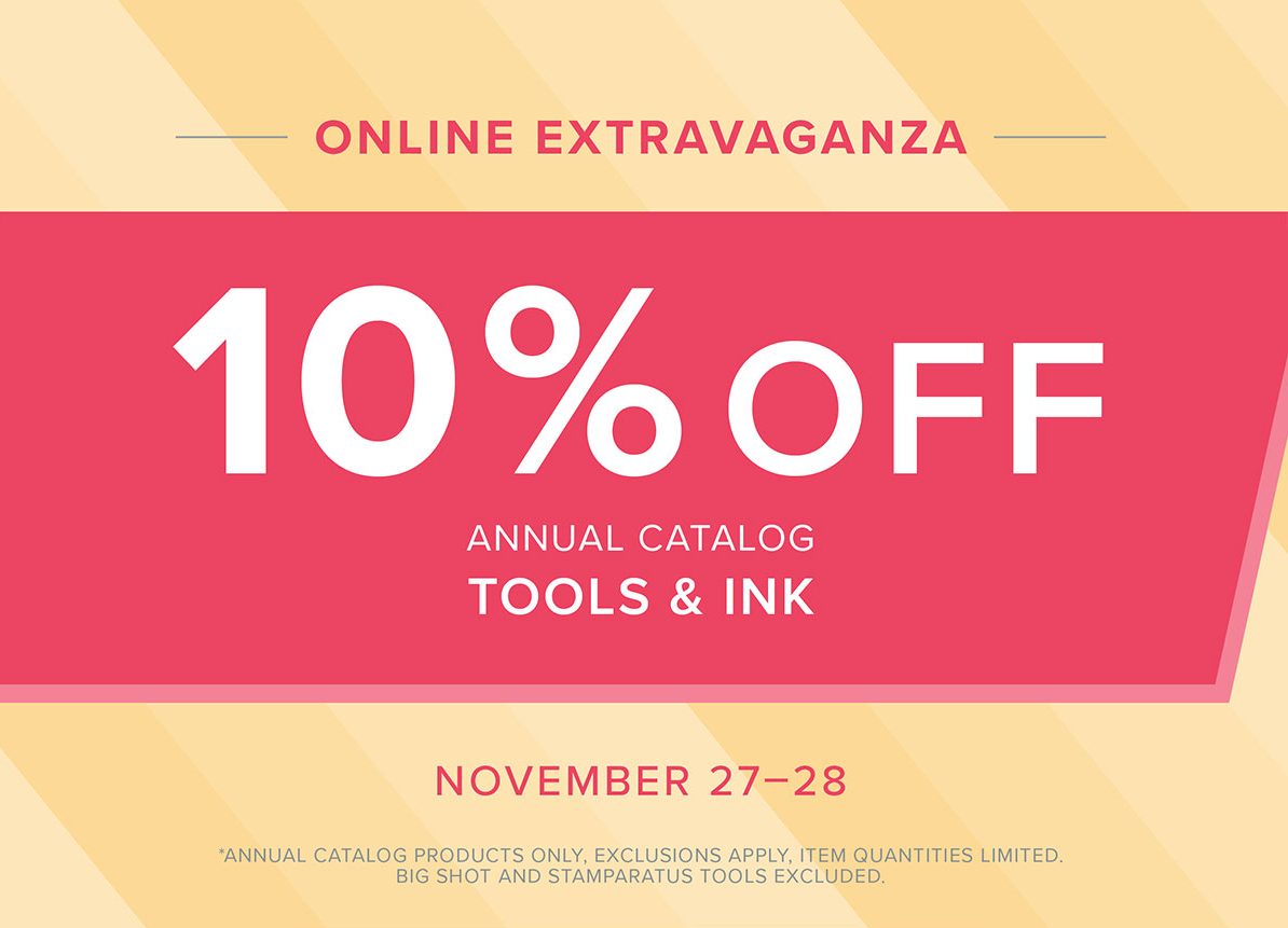 online extravaganza with Wendy Lee, Stampin Up sale, discount stamps, paper crafting, holiday sale, black friday, small business saturday, cyber monday, #creativeleeyours, creatively yours, creative-lee yours, embellishments, ink