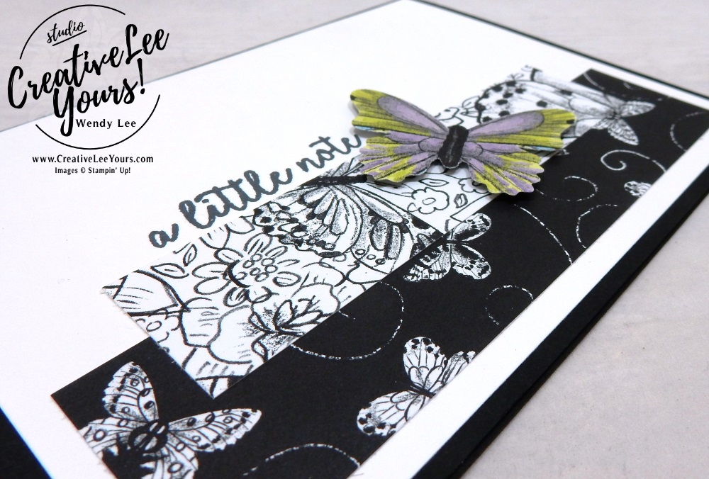 A Quick Little Note by wendy lee, Stampin Up, stamping, handmade card, friend, thank you, birthday, #creativeleeyours, creatively yours, creative-lee yours, SU, SU cards, rubber stamps, demonstrator, business, DIY, occasions sneak peak, cling stamps, #simplestamping, butterfly gala, butterfly punch, black and white, fast & easy, spotlighting