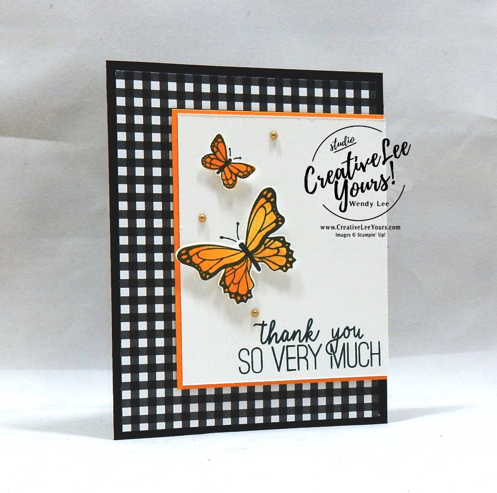 Thank You Butterflies by wendy lee, Stampin Up, stamping, handmade card, friend, thank you, birthday, #creativeleeyours, creatively yours, creative-lee yours, SU, SU cards, rubber stamps, demonstrator, business, DIY, cling stamps, butterfly gala, black and white, fast & easy, spotlighting, 2 step stamping, incentive trip,  butterfly punch,  kylie bertucci, demonstrator training, blog hop, printable tutorial