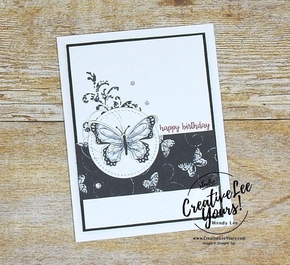 Botanical Butterfly Birthday by wendy lee, Stampin Up, stamping, handmade card, friend, thank you, birthday, #creativeleeyours, creatively yours, creative-lee yours, SU, SU cards, rubber stamps, demonstrator, business, DIY, cling stamps, butterfly gala, black and white, fast & easy, incentive trip,  butterfly punch, diemonds team swap, printable tutorial, #simplestamping