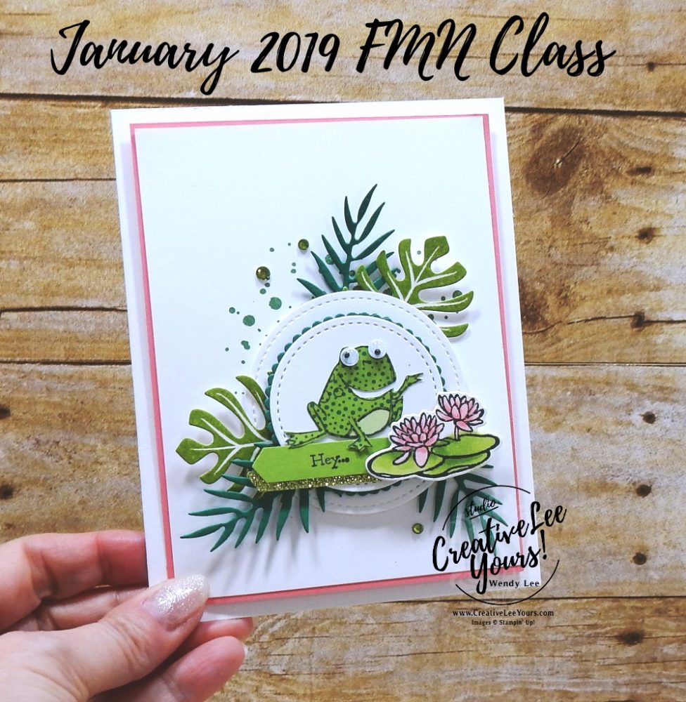 You Can Do Anything by Wendy Lee, Tutorial, card club, Kylie’s International Highlights Blog Hop , stampin Up, SU, #creativeleeyours, hand made card, thankful, gratitude, encouragement, collage, stamping, creatively yours, creative-lee yours, so hoppy together stamp set, swirly bird stamp set, lilypad lake stamp set, tropical chic stamp set, DIY, leaves, frog, FMN, forget me knot, January 2019, class