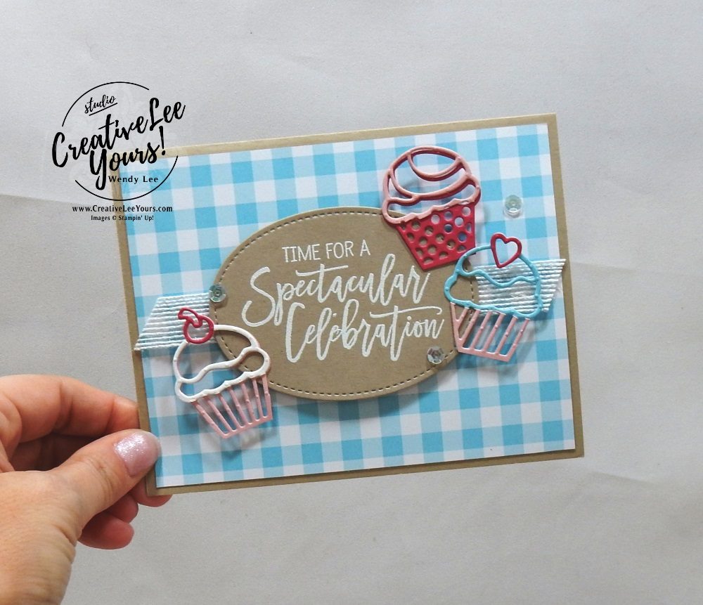 Spectacular Celebration by wendy lee, Stampin Up, stamping, handmade card, friend, thank you, birthday, #creativeleeyours, creatively yours, creative-lee yours, SU, SU cards, rubber stamps, paper crafting, all occasions, go for greece blog hop, DIY, diemonds team color challenge, birthday cheer stamp set, detailed birthday edgelits, cupcakes