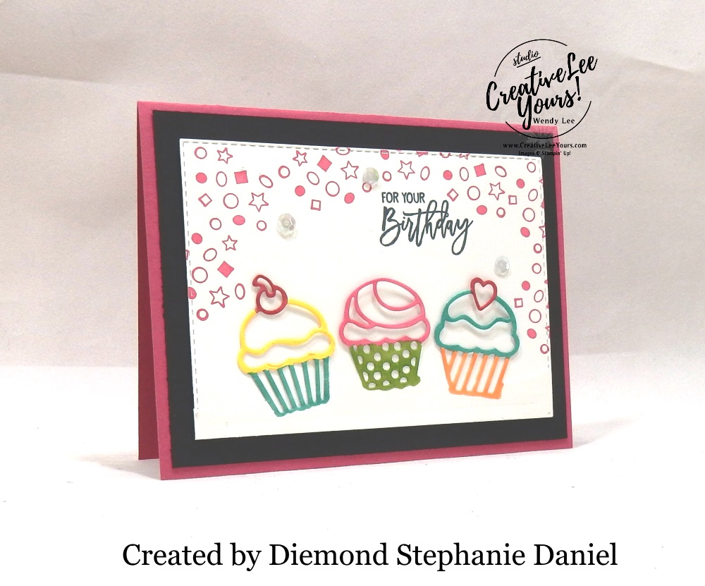 Birthday Cupcakes by Stephanie Daniel, Wendy lee, Stampin Up, stamping, handmade card, friend, thank you, birthday, #creativeleeyours, creatively yours, creative-lee yours, SU, SU cards, rubber stamps, paper crafting, all occasions, DIY, diemonds team swap, birthday cheer stamp set, detailed birthday edgelits, cupcakes, confetti, business opportunity