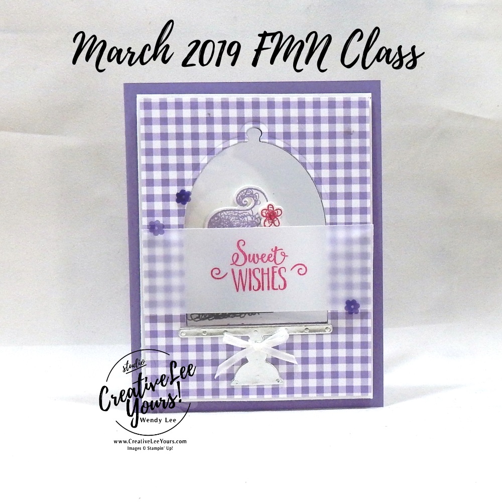 Peek-a-boo Cupcake by Wendy Lee, Tutorial, card club, stampin Up, SU, #creativeleeyours, hand made card, friend, fun fold, stamping, creatively yours, creative-lee yours, hello cupcake stamp set, call me cupcake framelits, SAB, DIY, FMN, forget me knot, March 2019, class, Sale-a-bration, treats, window