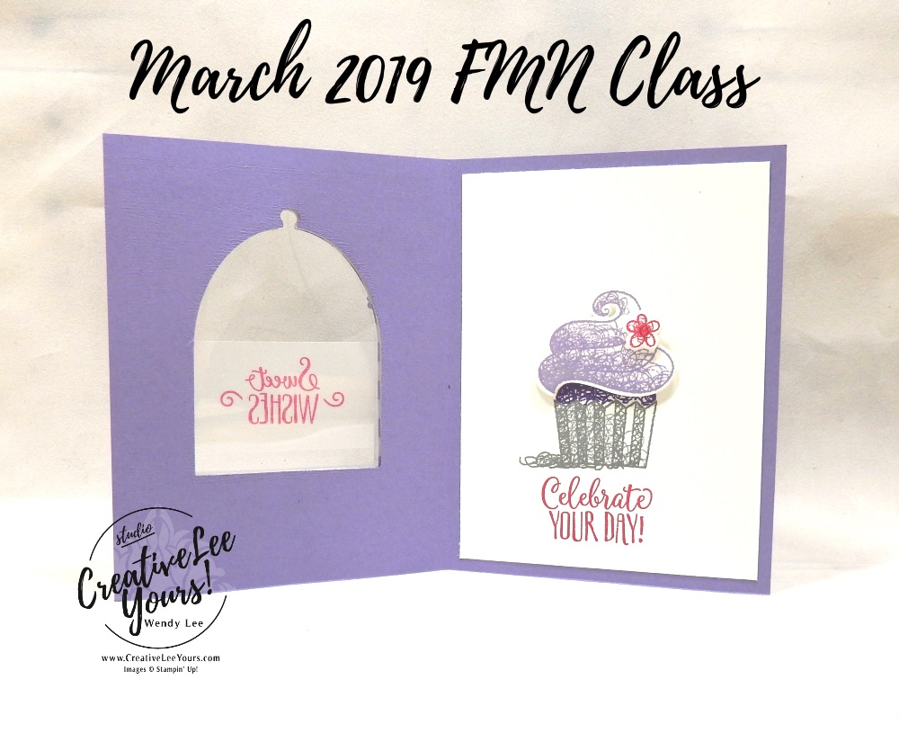 Peek-a-boo Cupcake by Wendy Lee, Tutorial, card club, stampin Up, SU, #creativeleeyours, hand made card, friend, fun fold, stamping, creatively yours, creative-lee yours, hello cupcake stamp set, call me cupcake framelits, SAB, DIY, FMN, forget me knot, March 2019, class, Sale-a-bration, treats, window