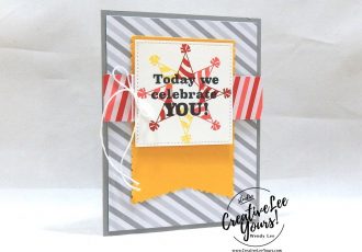 March 2019 Poppin' Birthday Paper Pumpkin Kit, Celebrate You by wendy lee, stampin up, handmade cards, rubber stamps, stamping, kit, subscription, #creativeleeyours, creatively yours, creative-lee yours, birthday, bonus tutorial, fast & easy, DIY, #simplestamping, SU, paper crafting, masculine, party