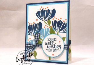 Well Wishes by Jennifer Hanlin, Wendy lee, Stampin Up, stamping, handmade card, friend, thank you, birthday, #creativeleeyours, creatively yours, creative-lee yours, SU, SU cards, rubber stamps, paper crafting, all occasions, DIY, diemonds team swap, bloom by bloom stamp set, dandelion wishes stamp set, flowers, gingham, business opportunity