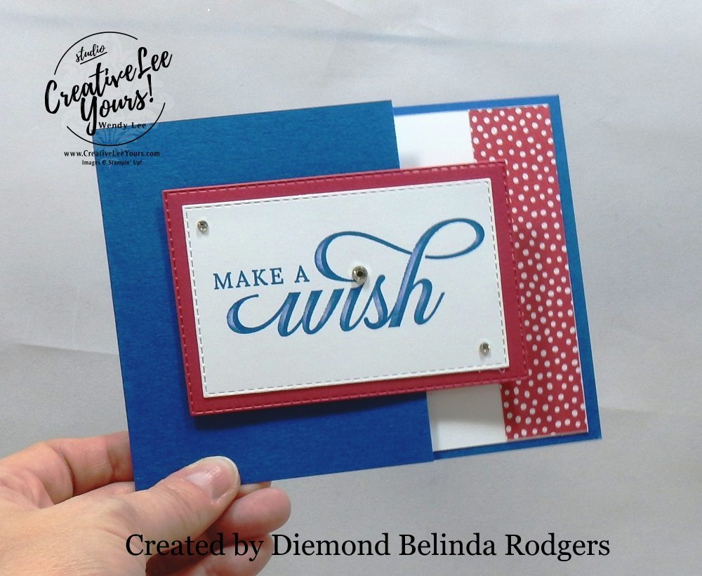 Make A Wish by Belinda Rodgers, Wendy lee, Stampin Up, stamping, handmade card, friend, thank you, birthday, #creativeleeyours, creatively yours, creative-lee yours, SU, SU cards, rubber stamps, paper crafting, all occasions, DIY, diemonds team swap, life is grand stamp set, business opportunity