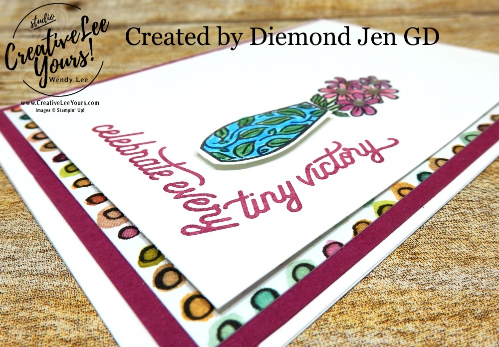 Celebrate Vase by Jen GD, Wendy lee, Stampin Up, stamping, handmade card, friend, thank you, birthday, #creativeleeyours, creatively yours, creative-lee yours, SU, SU cards, rubber stamps, paper crafting, all occasions, DIY, diemonds team swap, vibrant vases stamp set, business opportunity, #patternpaper, around the corner stamp set