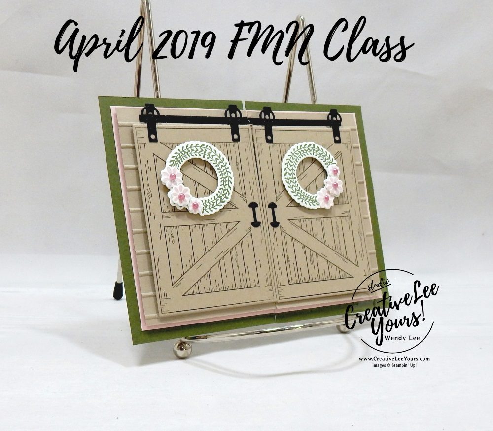 Amazing Barn Door Slider by Wendy Lee, Tutorial, card club, stampin Up, SU, #creativeleeyours, hand made card, technique, friend, birthday, hello, sympathy, stamping, creatively yours, creative-lee yours, barn door stamp set, stitched rectangle, DIY, FMN, forget me knot, April 2019, class, card club, wreath, teacher, secretary, mothers day, slider fun fold