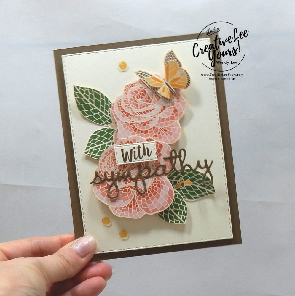 Mosaic Sympathy by Wendy Lee, Tutorial, card club, stampin Up, SU, #creativeleeyours, hand made card, technique, sympathy, stamping, creatively yours, creative-lee yours, Better Together stamp set, stitched rectangle, well written dies, DIY, FMN, forget me knot, flowers, teacher, secretary, mothers day, mosaic, butterfly