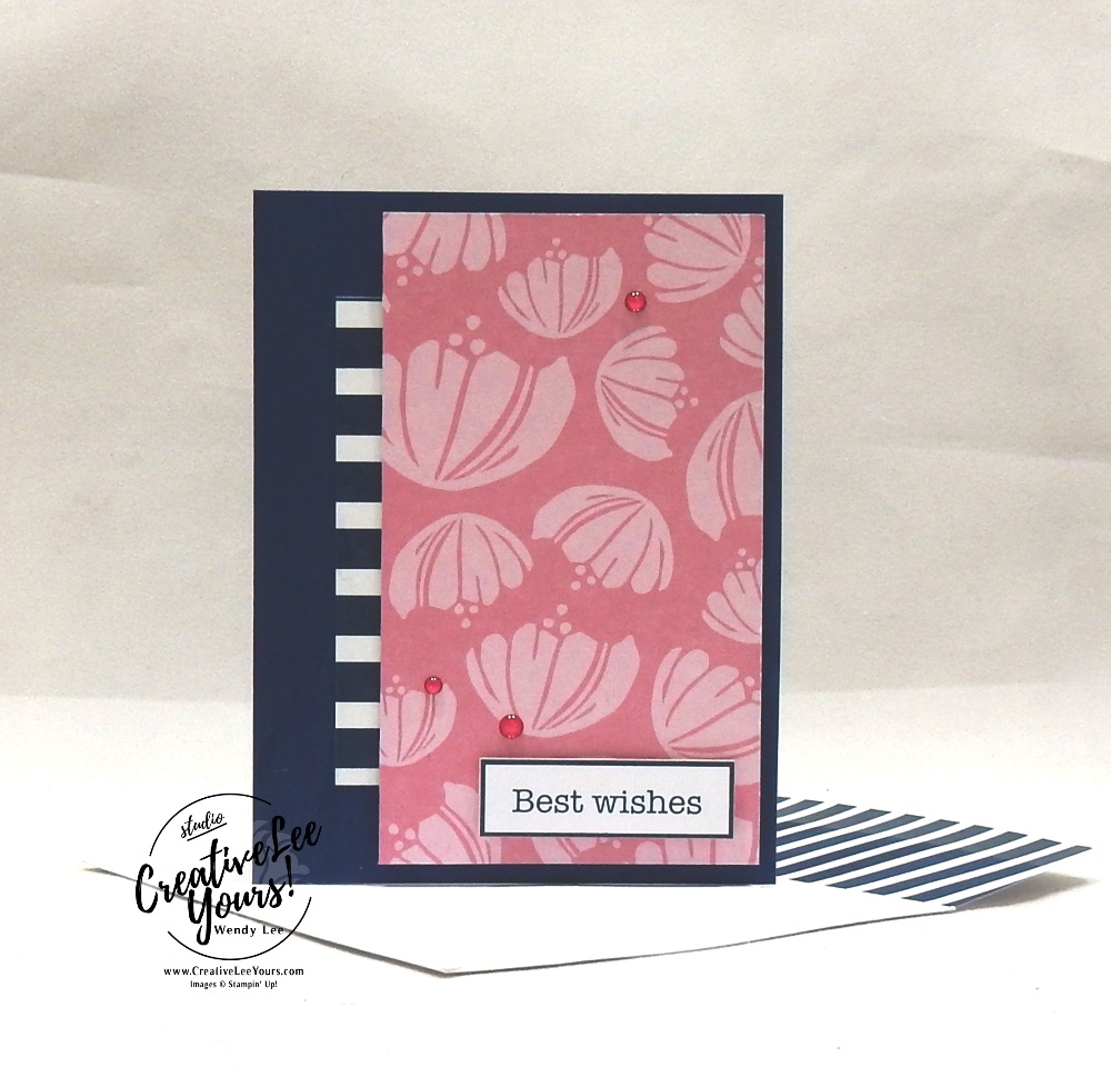 Best Wishes by Wendy Lee, stampin Up, SU, #creativeleeyours, hand made card, friend, birthday, hello, wedding, stamping, creatively yours, creative-lee yours, happiness blooms, memories & more, DIY, flowers, teacher, secretary, mothers day, #simplestamping, fast & easy