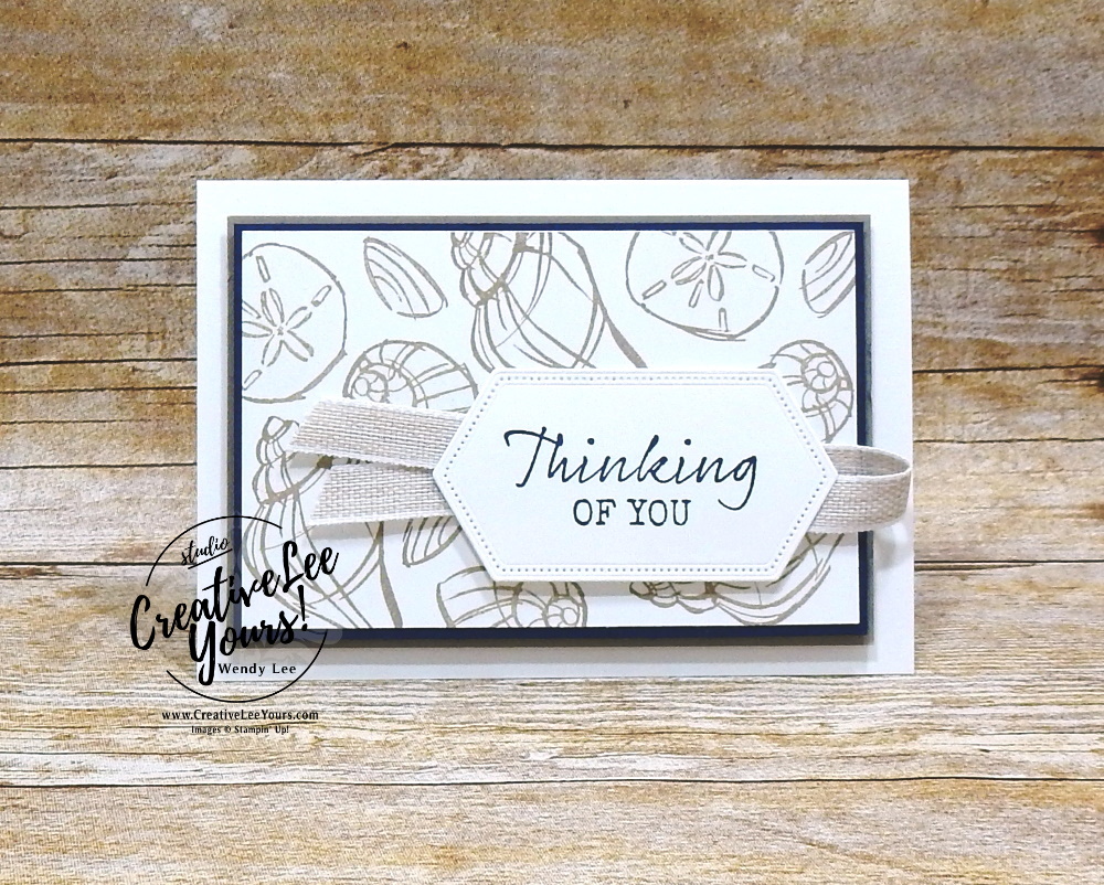 Thinking Of You Shells by wendy lee, stampin up, papercrafting, #creativeleeyours, creativelyyours, creative-lee yours, SU, seahorse, beach, shell, summer fun, stampin up, make your own paper, DSP, ink,  thank you, gratitude, get well, encouragement, thinking of you, birthday, masculine, sympathy, seaside notions stamp set