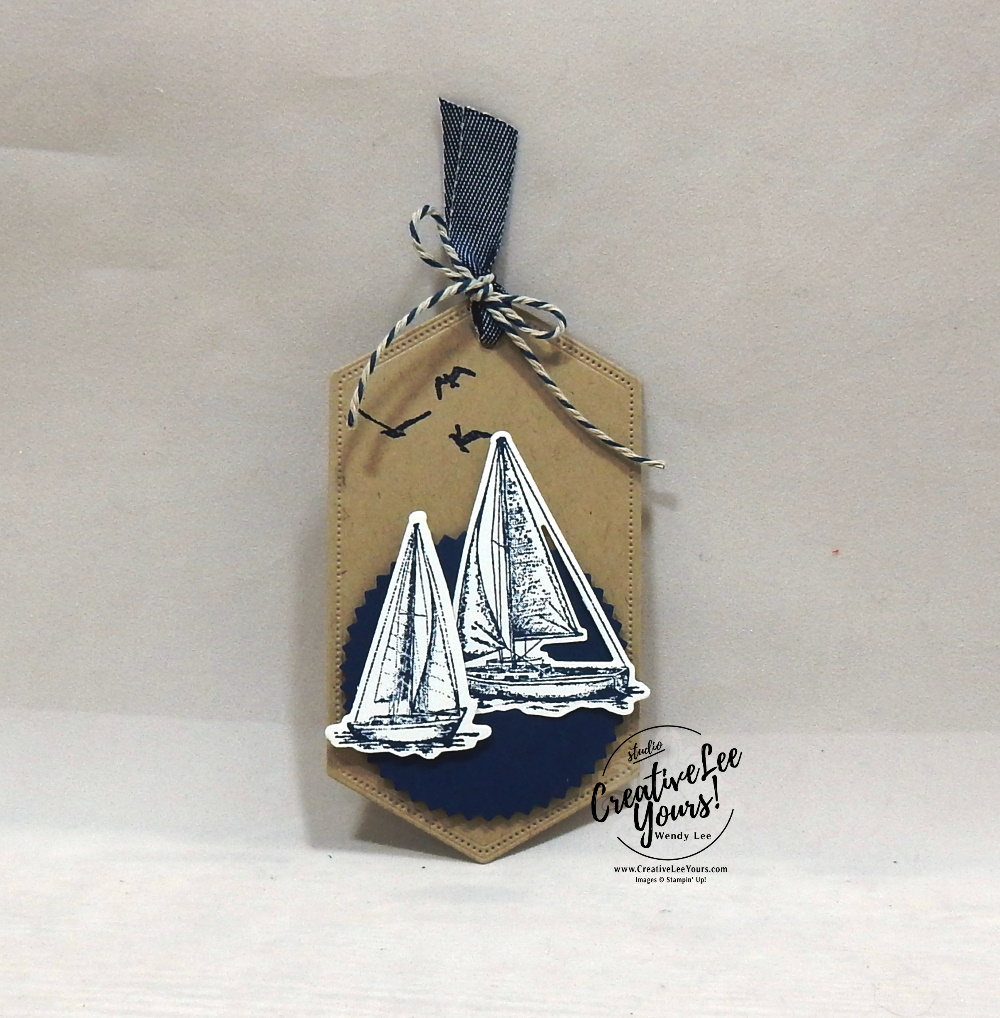 Sail Away Tag by wendy lee,  stampin up, SU, stamping, papercrafting, #creativeleeyours, creativelyyours, creative-lee yours, sailing home stamp set, smooth sailing dies, SU, business opportunity, DIY, fellowship, rubber stamps, hand made, tutorial,  bingo event, tag, masculine, friend, birthday, hello, nautical, masculine, journey, maritime, bingo, event