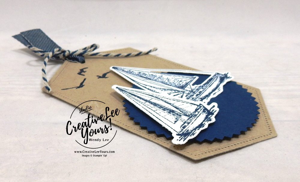 Sail Away Tag by wendy lee,  stampin up, SU, stamping, papercrafting, #creativeleeyours, creativelyyours, creative-lee yours, sailing home stamp set, smooth sailing dies, SU, business opportunity, DIY, fellowship, rubber stamps, hand made, tutorial,  bingo event, tag, masculine, friend, birthday, hello, nautical, masculine, journey, maritime, bingo, event